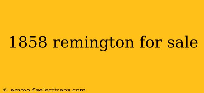 1858 remington for sale