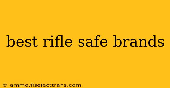 best rifle safe brands