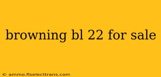 browning bl 22 for sale