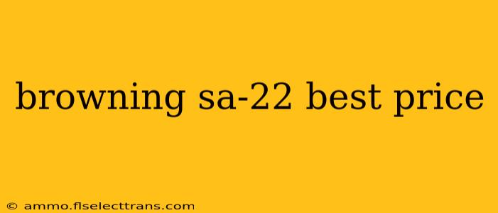 browning sa-22 best price