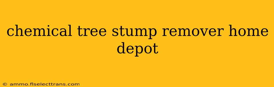 chemical tree stump remover home depot