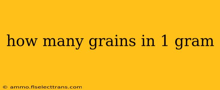 how many grains in 1 gram