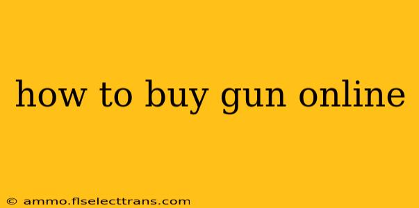 how to buy gun online