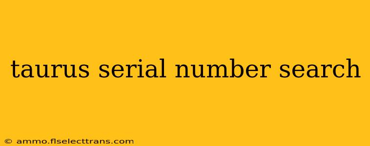 taurus serial number search